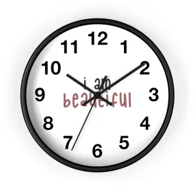 Affirmation Feminist pro choice Wall clock -  I am beautiful pink