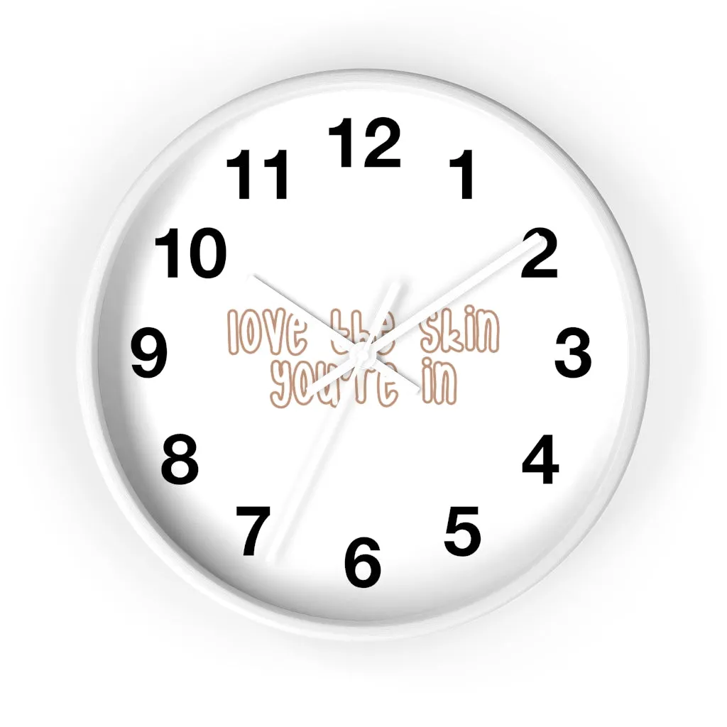 Affirmation Feminist pro choice Wall clock - Love the skin i_m in with effects